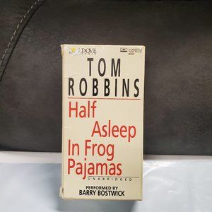 Book on Tapes - Tom Robbins - Half Asleep in Frog Pajamas - 9 Cassette Tapes